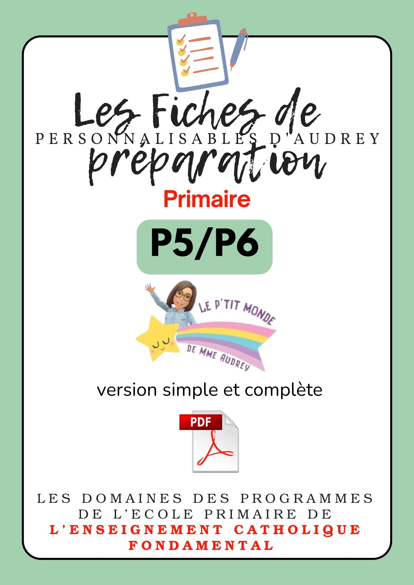 Prépas personnalisables : PRIMAIRES: Pack Double niveau: P5 / P6 : PDF (version simple + version complète)en lien avec les programmes de l'enseignement catholique