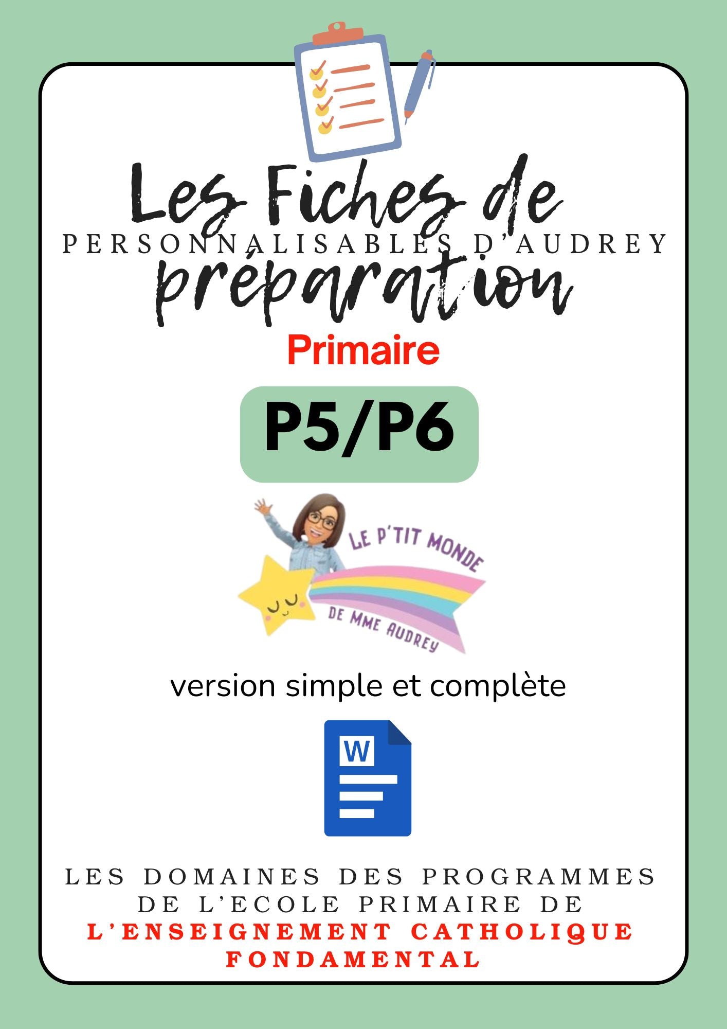 Prépas personnalisables : PRIMAIRES: Pack Double niveau: P5 / P6 : WORD (version simple + version complète)en lien avec les programmes de l'enseignement catholique