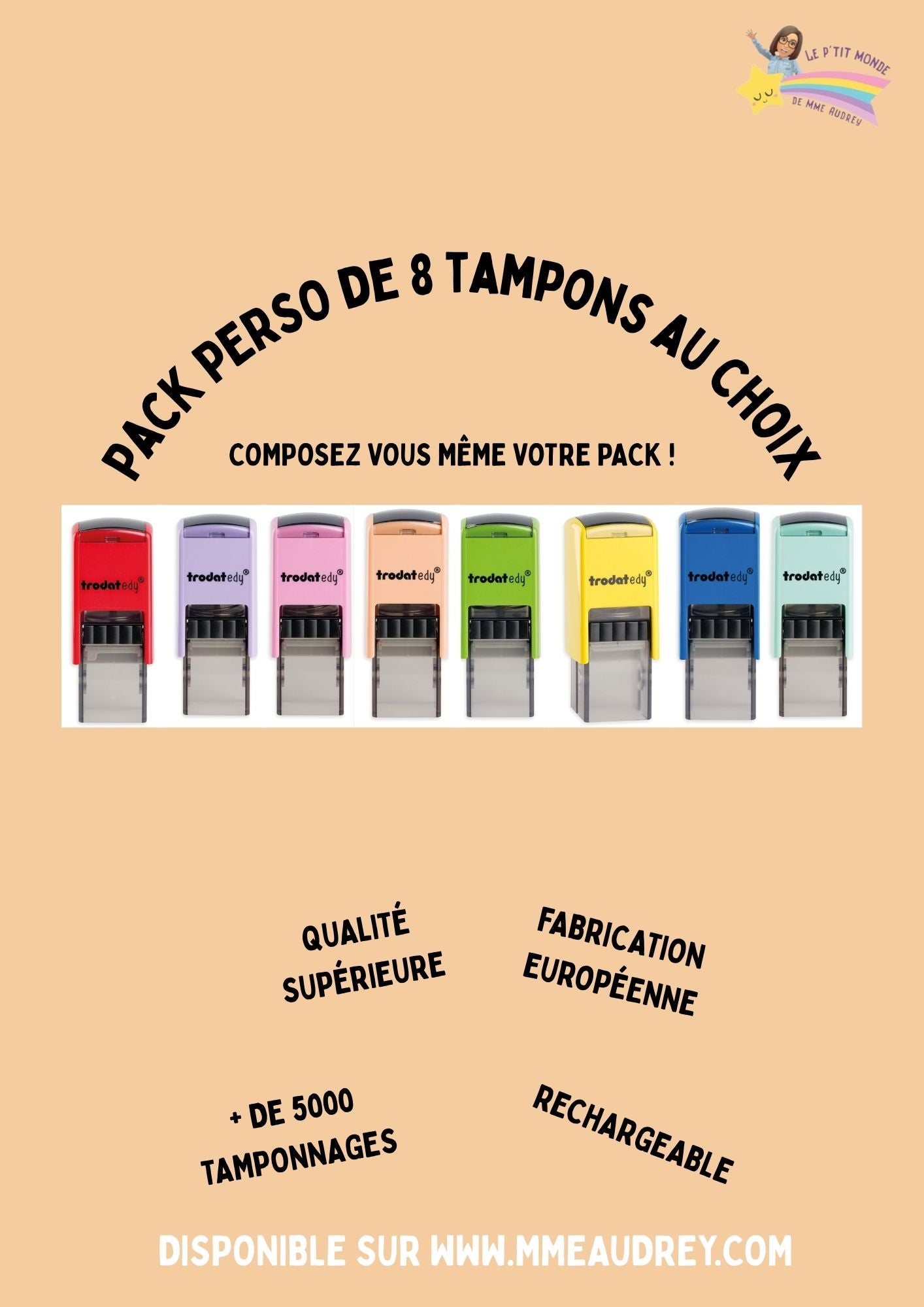 PACK PERSONALISABLE " MES 8 TAMPONS " au choix ( 8 pièces obligatoires)