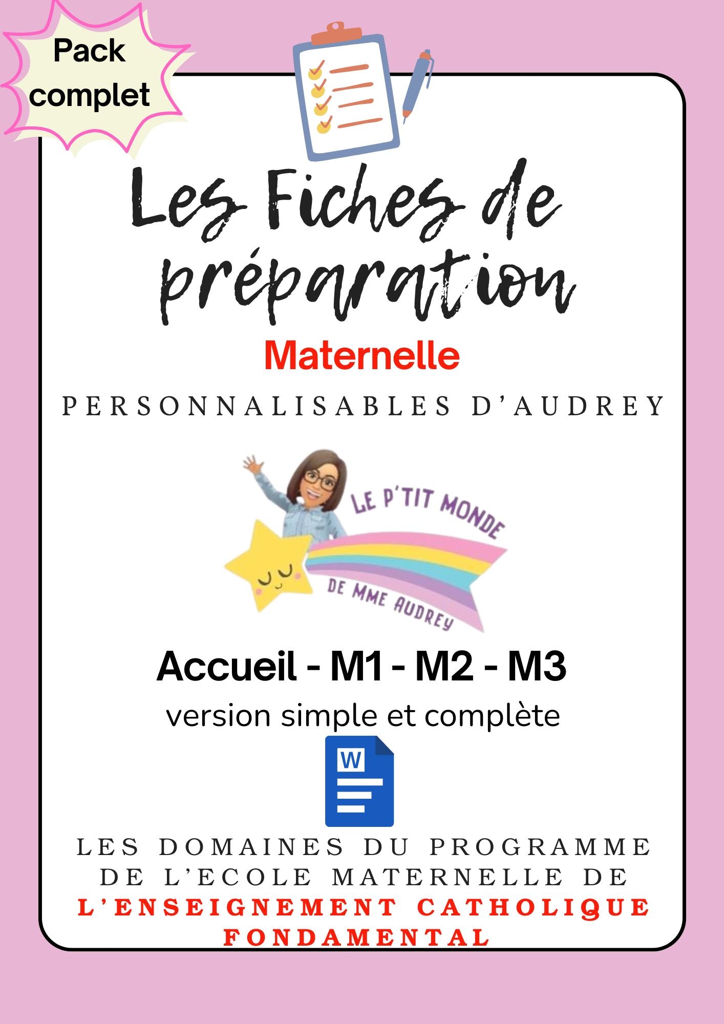 Prépas personnalisables : PACK COMPLET : MATERNELLES: ACC/M1/M2/M3 WORD (version simple + version complète) en lien avec le programme des écoles catholiques