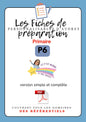 Prépas personnalisables : PRIMAIRES : P6 : PDF (version simple + version complète)en lien avec les Référentiels.
