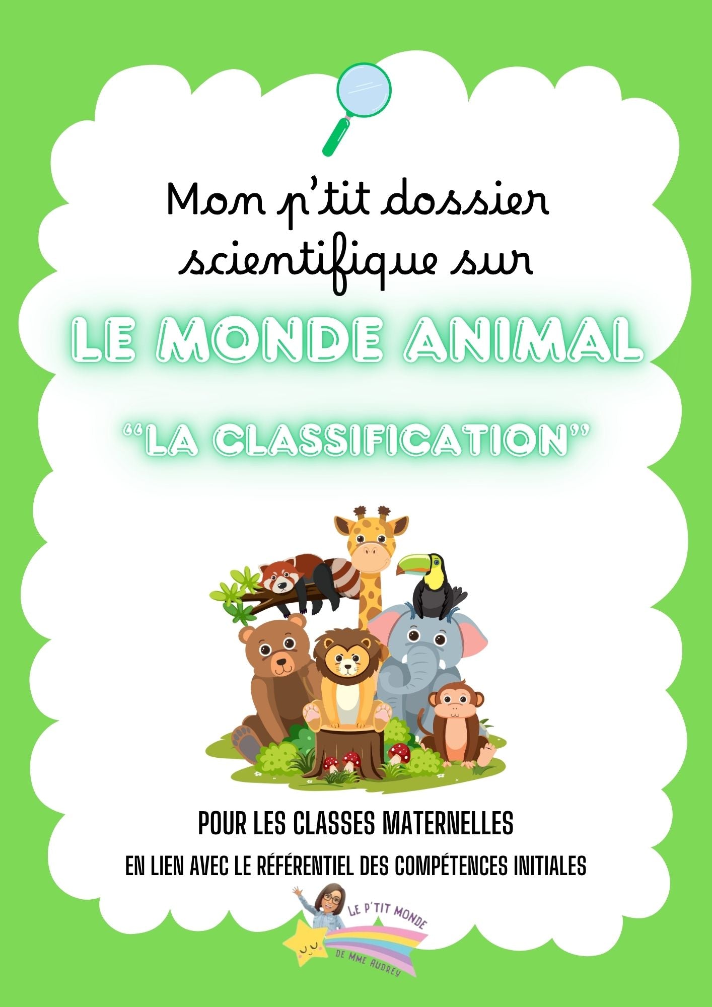 Dossier scientifique : Le monde animal (La classification)