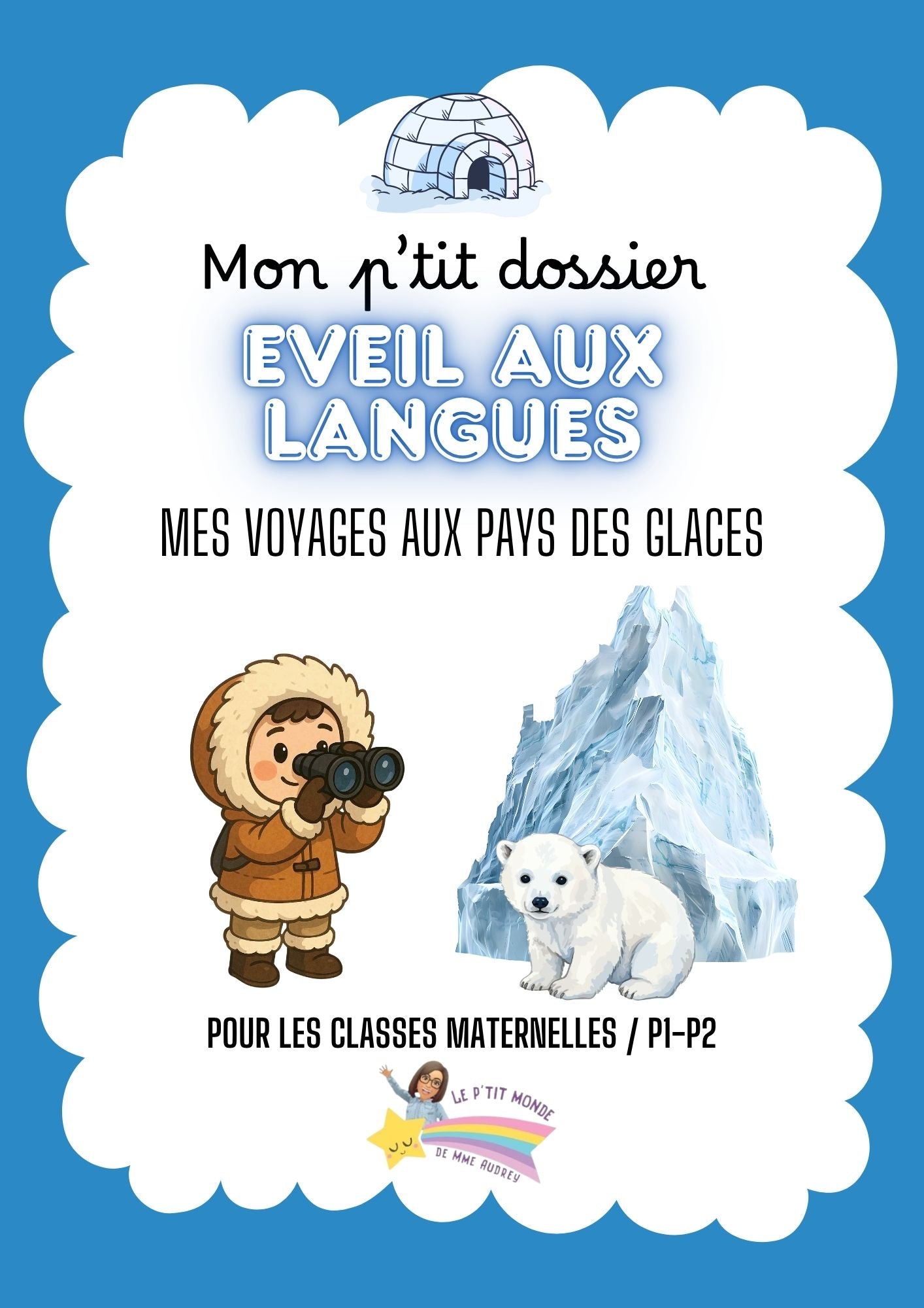 Eveil aux langues : Voyages aux pays des glaces