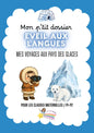 Eveil aux langues : Voyages aux pays des glaces