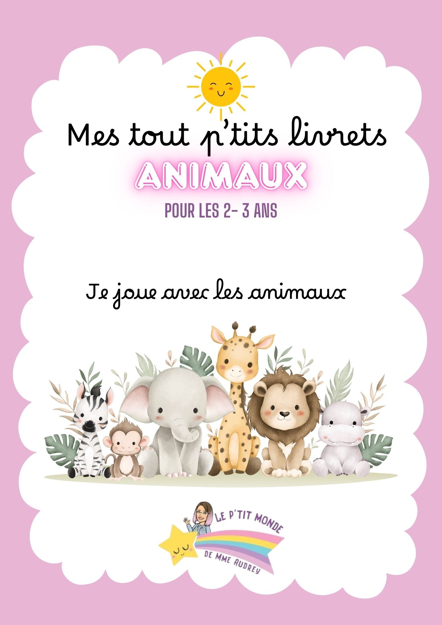Mes tout p'tits livrets "ANIMAUX"