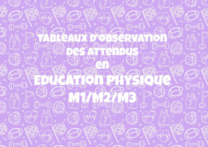 Tableaux d'observation des attendus ( éd culturelle et artistique, éd. physique) M1M2M3