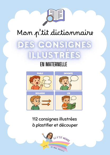 Mon p'tit dictionnaire des consignes illustrées ( 112 cartes consignes )