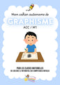 Mon cahier autonome de GRAPHISME : ACC/M1