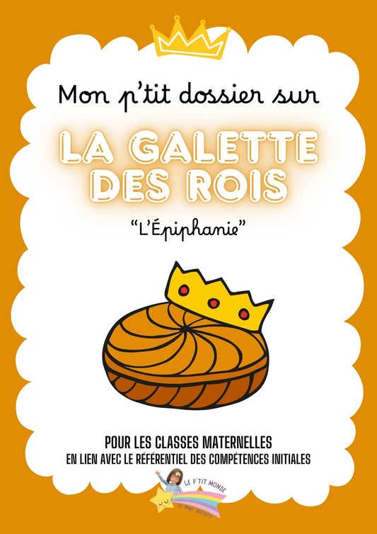 Mon p'tit dossier sur "La galette des rois" L'épiphanie