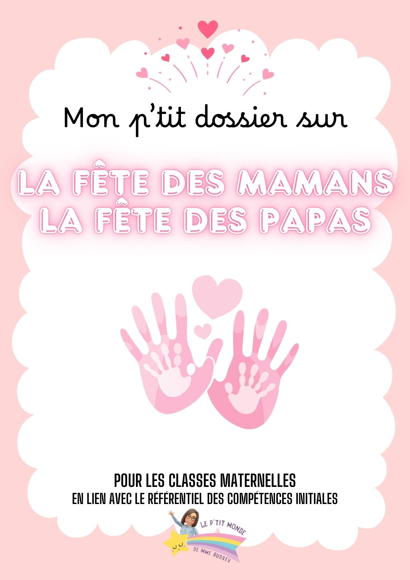 Mon p'tit dossier sur la fête des mamans et papas