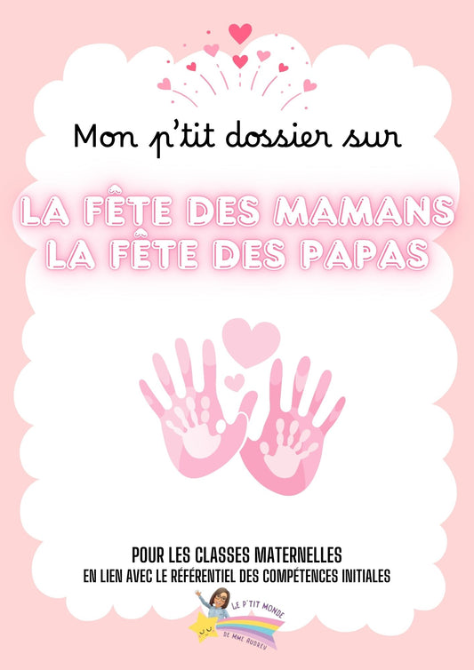Mon p'tit dossier sur la fête des mamans et papas