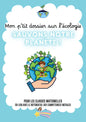Mon p'tit dossier sur l'écologie ( Tri des déchets) Sauvons notre planète !