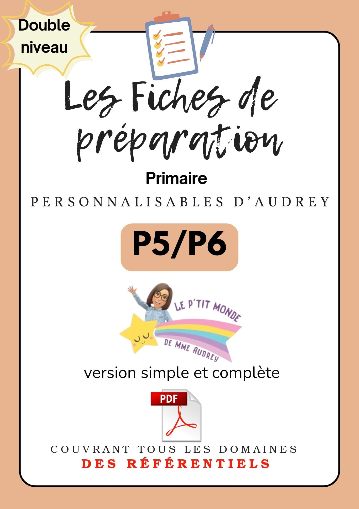 Prépas personnalisables : PRIMAIRES: PACK DUO: P5 / P6 : PDF (version simple + version complète)en lien avec les référentiels