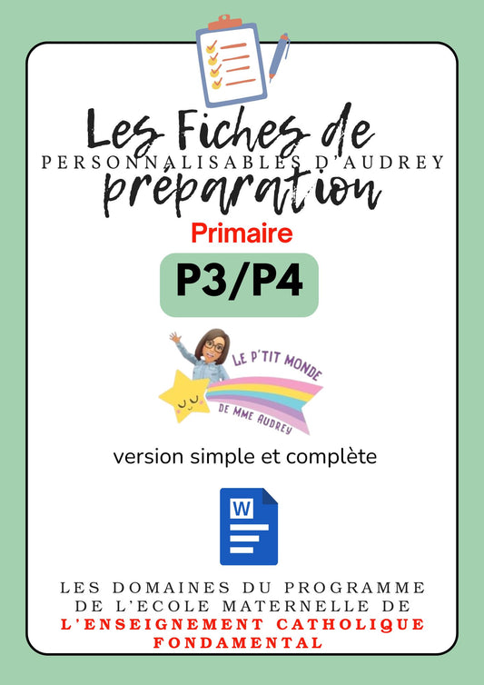 Prépas personnalisables : PRIMAIRES: Pack  Double niveau: P3 / P4 : WORD (version simple + version complète)en lien avec les programmes de l'enseignement catholique